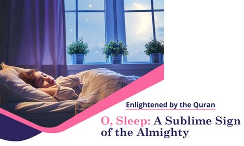 O, Sleep: A Sublime Sign of the Almighty - Aura | Monthly e Magazine