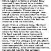 write a story in which a dog, a young boy and an old man play an ...