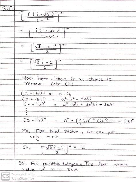 The least positive value of n for which [i(i + √(3))/1 - i^2]^n is a ...