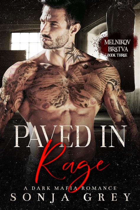 Paved in Rage: A Dark Mafia Romance (Melnikov Bratva Book 3) eBook ...
