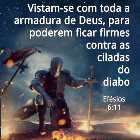 Efésios 6:11 | Bíblia frases, Mensagem fé em deus, Versículos evangélicos