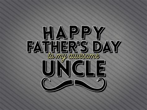 Saying Happy Father's Day to Your Uncle » AllWording.com