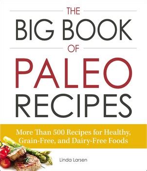 The Big Book of Paleo Recipes eBook by Linda Larsen | Official ...