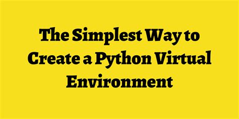 Image result for Python Virtual Environment