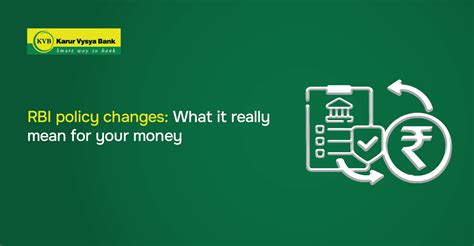 RBI policy changes What it really mean for your money | Karur Vysya Bank