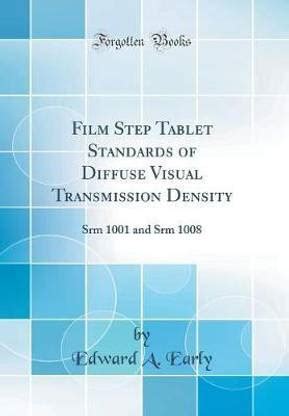 Film Step Tablet Standards of Diffuse Visual Transmission Density: Srm ...