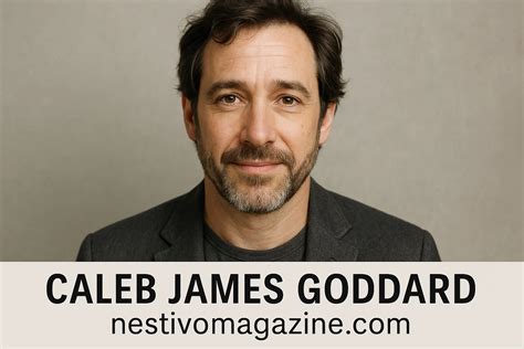 The Untold Life of Caleb James Goddard: Legacy, Privacy, and Influence ...