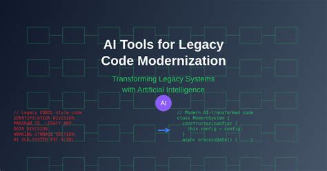 AI Tools for Legacy Code Modernization