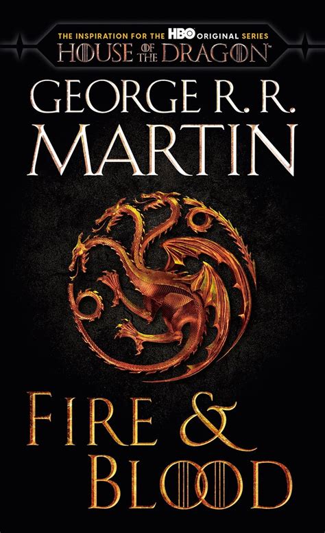 Fire & Blood (HBO Tie-in Edition): 300 Years Before A Game of Thrones ...