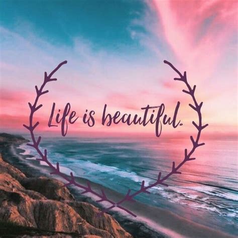 Great beauty of life | Wallpaper quotes, Life is beautiful ...