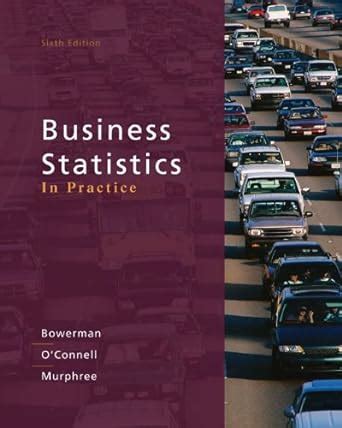 Buy Business Statistics in Practice (McGraw-Hill/Irwin: Operations and ...