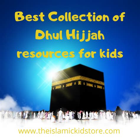 Best Collection of Dhul Hijjah resources for kids – The Islamic Kid Store