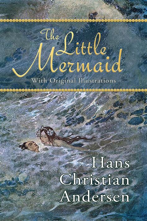 The Little Mermaid (With Original Illustrations) eBook : Andersen, Hans ...