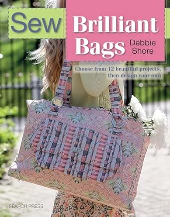Buy Sew Brilliant Bags Book Online at Low Prices in India | Sew ...