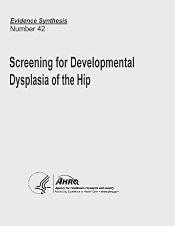 Buy Screening for Developmental Dysplasia of the Hip: Evidence ...