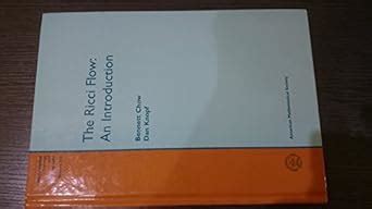 Buy The Ricci Flow: An Introduction Book Online at Low Prices in India ...
