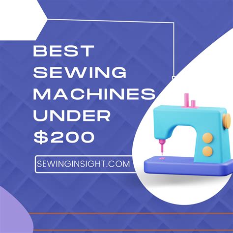 8 Best Sewing Machines under $200 in 2025