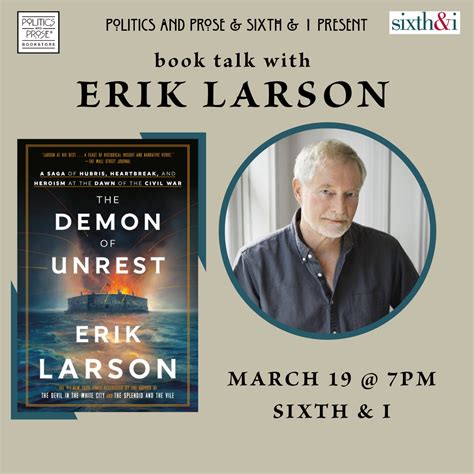 Erik Larson — The Demon of Unrest - with Clint Smith — at Sixth & I ...