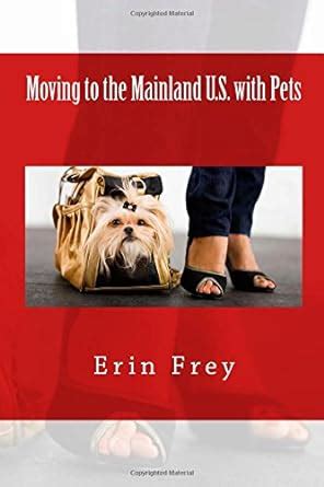 Buy Moving to the Mainland U.S. with Pets Book Online at Low Prices in ...