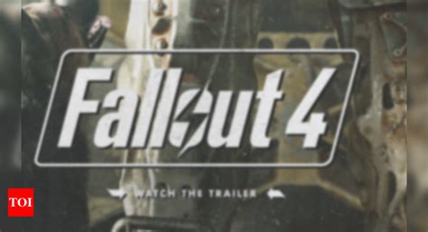 Fallout 4 next-gen update is here: Complete patch notes - Times of India