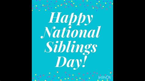 Happy Siblings Day! - YouTube