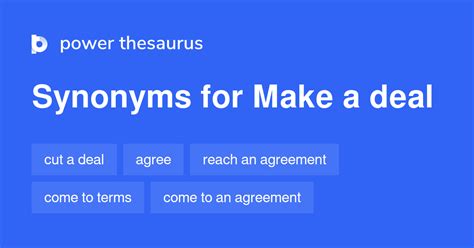 MAKE A DEAL Synonyms: 276 Similar Words & Phrases