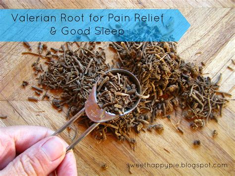 Sweet Happy Pie: Valerian Root for Pain Relief and Better Sleep: How to ...