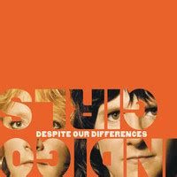 Despite Our Differences Songs Download: Play & Listen Despite Our ...