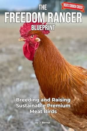 Buy The Freedom Ranger Blueprint: Breeding and Raising Sustainable ...