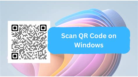 Image result for How to Scan QR Code Windows 11