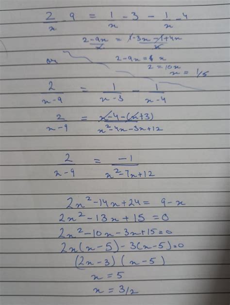 2/x-9 = 1/x-3 - 1/x-4 - Brainly.in