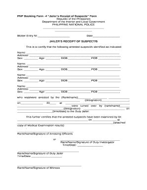 PNP Booking Form -4 Jailers Receipt Of Suspects Form - Fill and Sign ...