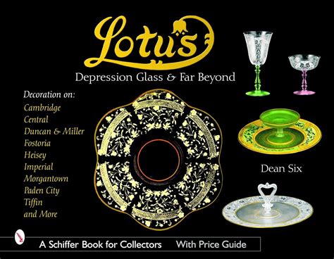 Buy Lotus: Depression Glass & Far Beyond: Depression Glass and Far ...