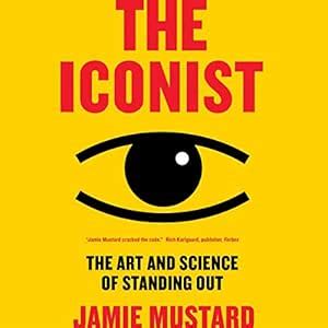 The Iconist: The Art and Science of Standing Out (Audio Download ...