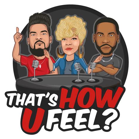 سلسلة بودكاست ‫The That's How U Feel? Show‬ - Apple Podcasts