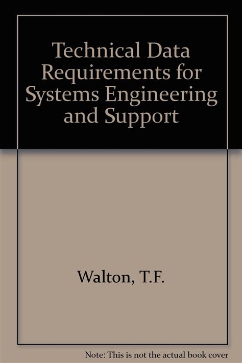 Technical Data Requirements for Systems Engineering and Support ...