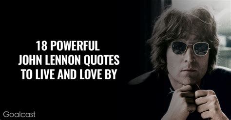 18 Powerful John Lennon Quotes to Live and Love By | John lennon quotes ...