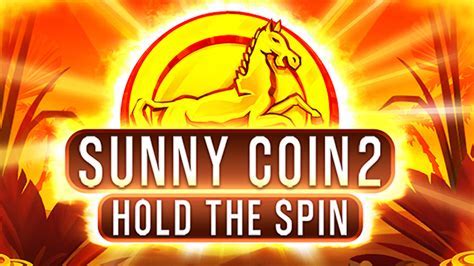 slot sunny coin 2 hold the spin Android IOS V- 5.32