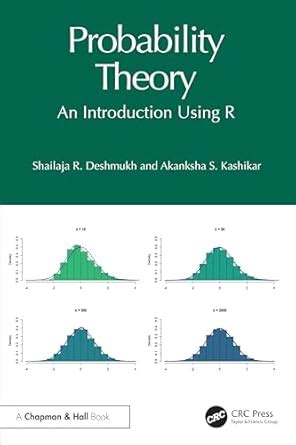 Buy PROBABILITY THEORY AN INTRODUCTION USING R (HB 2025) Book Online at ...