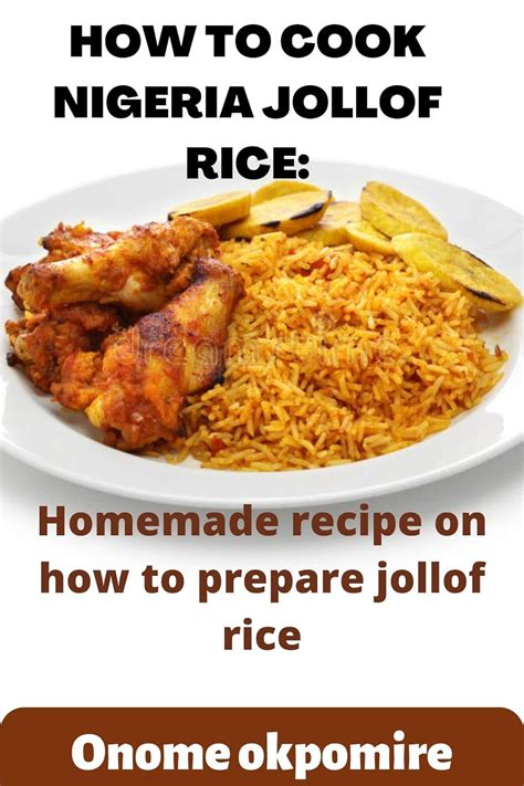 HOW TO COOK NIGERIA JOLLOF RICE: Homemade recipe on how to prepare ...