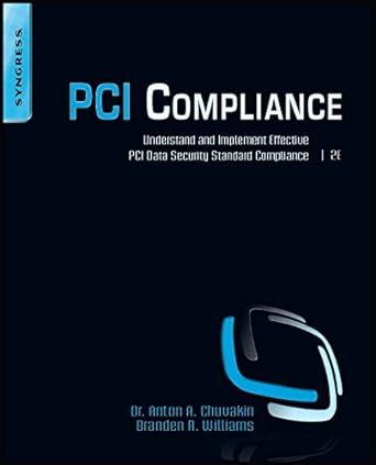 PCI Compliance: Understand and Implement Effective PCI Data Security ...