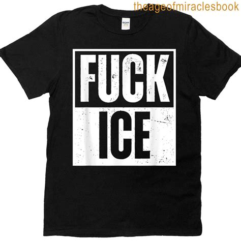Fuck Ice T-shirt