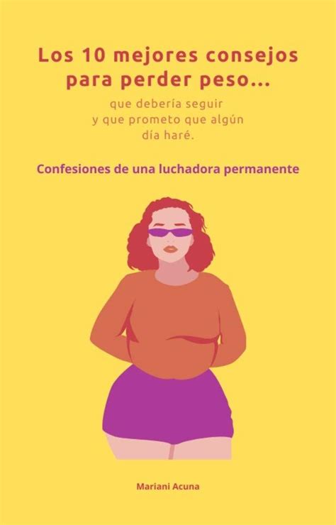 Los 10 mejores consejos para adelgazar... que debería seguir y que ...
