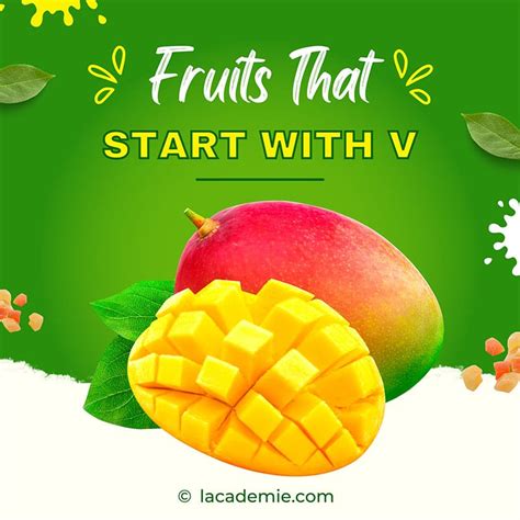 16 Fruits That Start With V And How They Amaze You 2023
