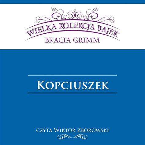 Kopciuszek: Wielka Kolekcja Bajek (Audio Download): Wiktor Zborowski ...