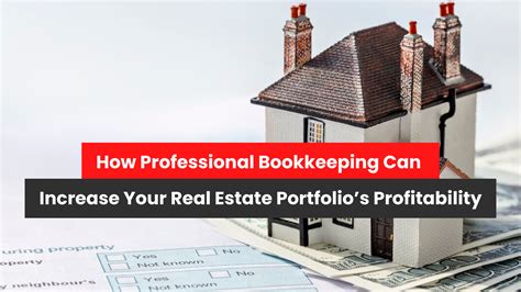 Boost Real Estate Profits with Professional Bookkeeping