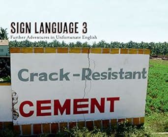Buy Sign Language 3: Further Adventures in Unfortunate English from the ...