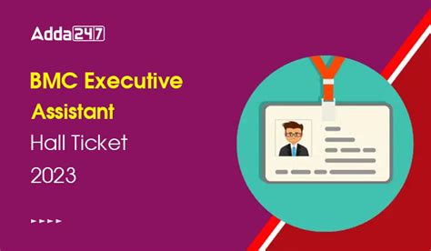 BMC Executive Assistant Hall Ticket 2023, Download Exam Date