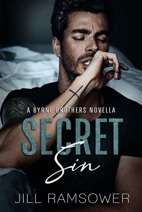 Secret Sin (The Byrne Brothers, #1.5) by Jill Ramsower | Goodreads