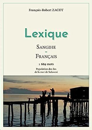 Amazon.in: Buy Lexique Sangihe - Français: Population des îles de la ...